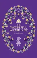 The Wonderful Wizard of Oz - Lyman Frank Baum