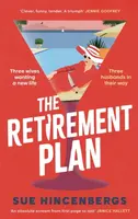 The Retirement Plan - Hincenbergs Sue