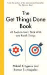 The Get Things Done Book - Mikael Krogerus, Roman Tschäppeler