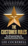 The Customer Rules - Lee Cockerell