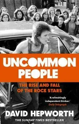 Uncommon People - David Hepworth