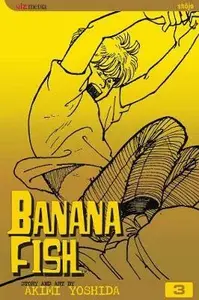 Banana Fish, Vol. 3 - Akimi Yoshida