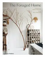 The Foraged Home - Oliver MacLennan
