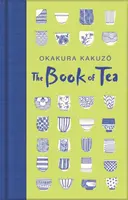 The Book of Tea - Kakuzó Okakura