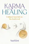 Karma Healing - Yael Eini