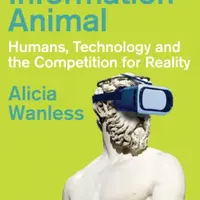 The Information Animal - Alicia Wanless