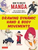 How to Create Manga: Drawing Dynamic Hand & Body Movements - Sideranch