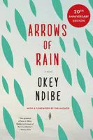 Arrows Of Rain - Okey Ndibe