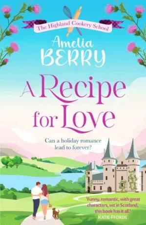 A Recipe for Love - Amelia Berry