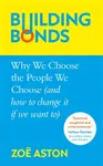 Building Bonds - Zoe Aston