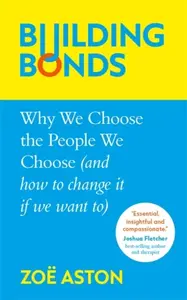 Building Bonds - Zoe Aston