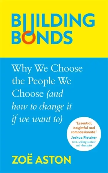 Building Bonds - Zoe Aston