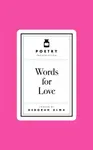 Poetry Prescription: Words for Love - Deborah Alma