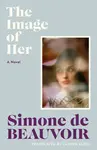 The Image of Her - Simone de Beauvoirová