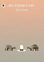We Found a Hat - Jon Klassen