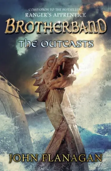 The Outcasts (Brotherband Book 1) - John Flanagan