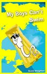 My Boys Can't Swim - Scott Deighton