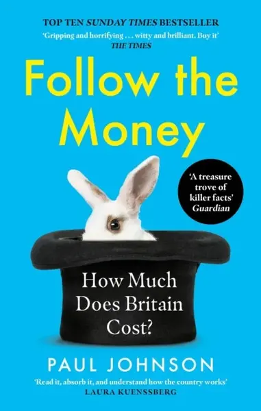 Follow the Money - Paul Johnson
