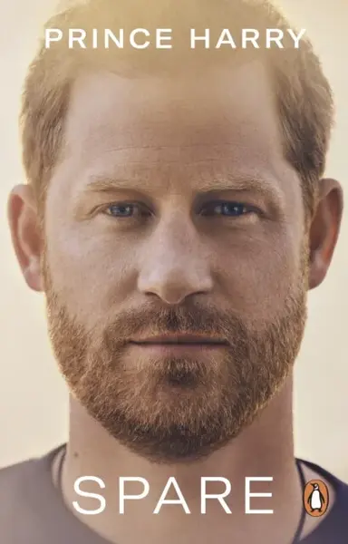Spare - Prince Harry The Duke of Sussex
