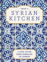 Imadâ€™s Syrian Kitchen - Imad Alarnab