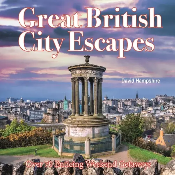 Great British Weekend Escapes - David Hampshire
