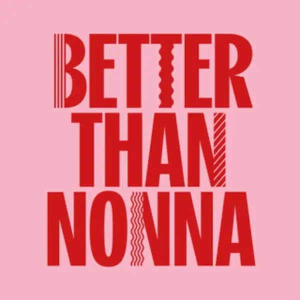 Better Than Nonna - Danilo Cortellini