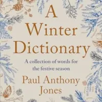 A Winter Dictionary - Paul Anthony Jones