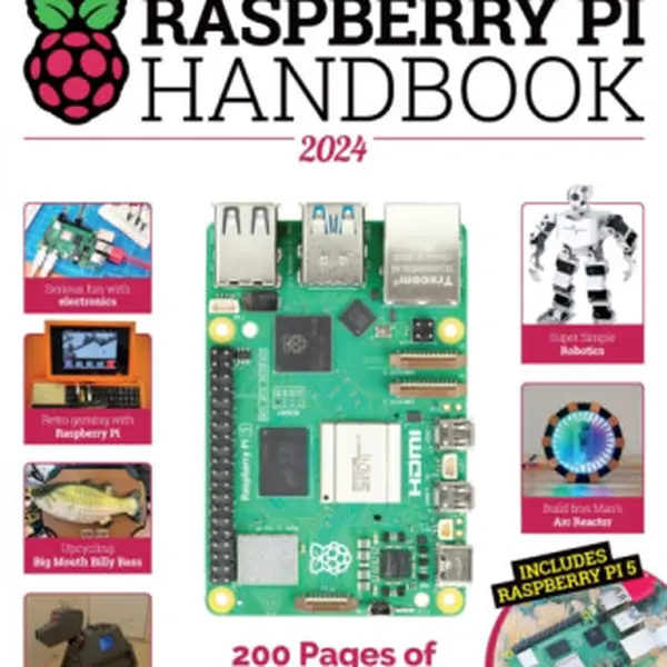 The Official Raspberry Pi Handbook - The Makers of The MagPi magazine