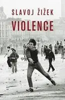 Violence - Slavoj Žižek