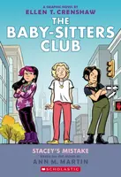 Babysitters Club Graphic Novel #14: Stacey's Mistake - Ann M. Martinová