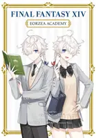 Final Fantasy XIV: Eorzea Academy - Esora Amaichi, FINAL FANTASY XIV Operations Team