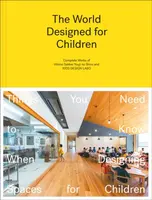 The World Designed for Children - Taku Hibino, Hibino Sekkei, Youji no Shiro