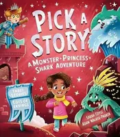 Pick a Story: A Monster Princess Shark Adventure - Sarah Coyle