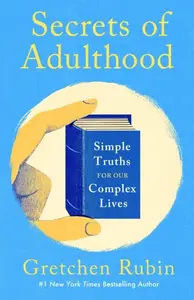 Secrets of Adulthood - Rubin Gretchen