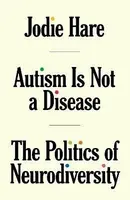 Autism Is Not A Disease - Hare Jodie