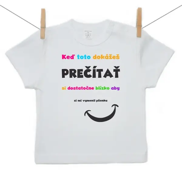 Boodyy Tričko s krátkym rukávom Keď toto dokážeš prečítať 98 (2-3 roky)
