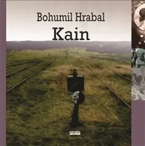 Kain - Bohumil Hrabal