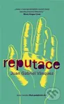 Reputace - Juan Gabriel Vásquez - kniha z kategorie Beletrie