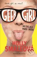 Geek Girl 2 - Holly Smale - kniha z kategorie Beletrie pro děti
