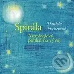 Spirála (Astrologický pohled na vývoj) - Daniela Fischerová - kniha z kategorie Náboženská literatura