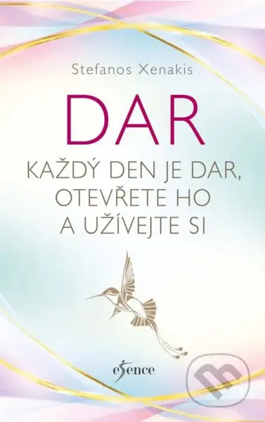 Dar (Každý den je dar, otevřete ho a užívejte si) - Stefanos Xenakis - kniha z kategorie Motivace a seberozvoj