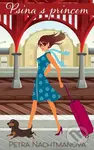 Psina s princem - Petra Nachtmanová - kniha z kategorie Romantická