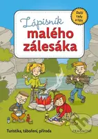 Zápisník malého zálesáka – další rady a tipy - Zdeněk Chval, Martina Procházková, Martina Honzů, Jiří Petráček (Ilustrátor), Honza Smolík…