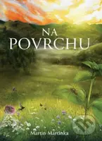Na povrchu - Martin Martinka - kniha z kategorie Fantasy