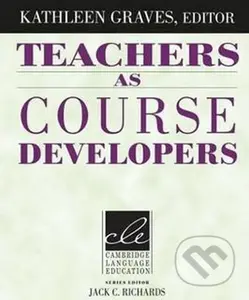 Teachers as Course Developers: PB - Kathleen Graves - kniha z kategorie Jazykové učebnice a slovníky