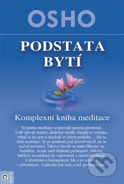 Podstata bytí (Komplexní kniha o meditaci) - Osho - kniha z kategorie Spiritualita
