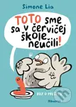 TOTO sme sa v červičej škole neučili! (Boj o prežitie) - kniha z kategorie Pro děti