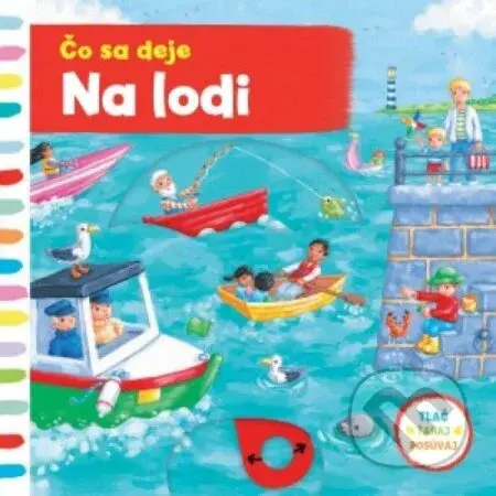 Čo sa deje: Na lodi - kniha z kategorie Naučné knihy