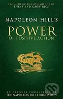 Napoleon Hill's Power of Positive Action - Napoleon Hill - kniha z kategorie Motivace a seberozvoj