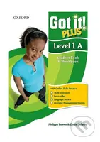 Got It! 1: Student´s Book A + CD-ROM Pack Plus Online Skills Practice - kniha z kategorie 1. stupeň
